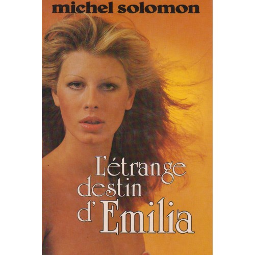 L'étrange destin d'Emilia Michel Solomon